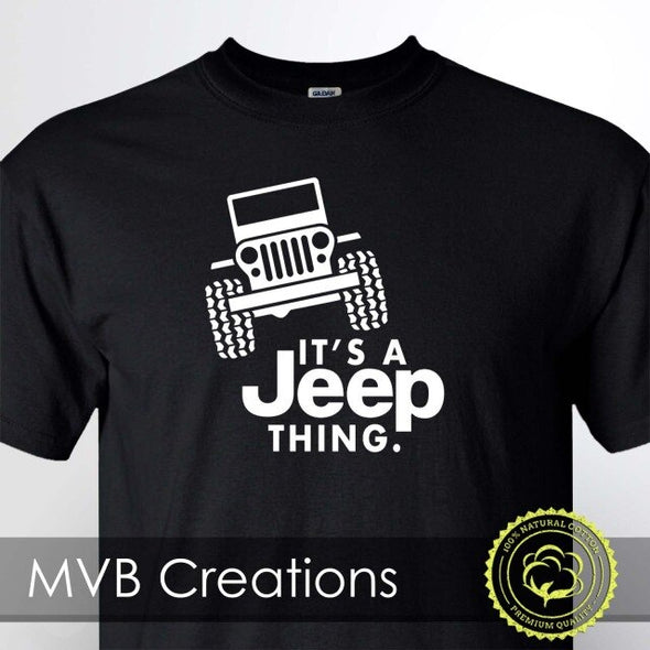 It's a Jeep Thing T-Shirt